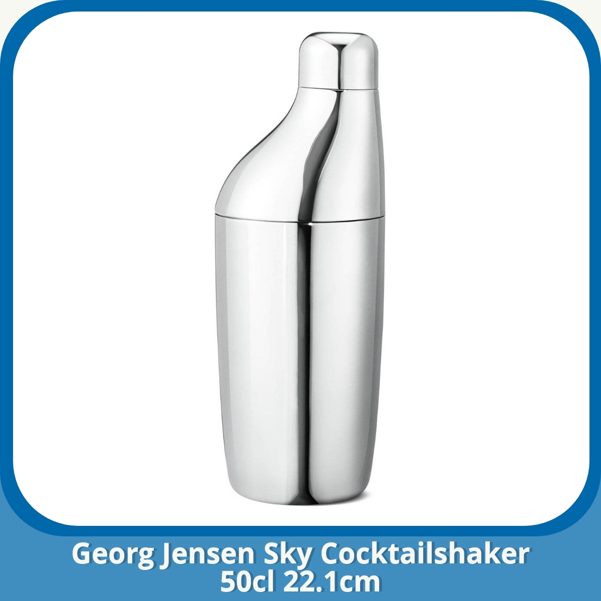 Anmeldelse af Georg Jensen Sky Cocktailshaker 50cl 22.1cm