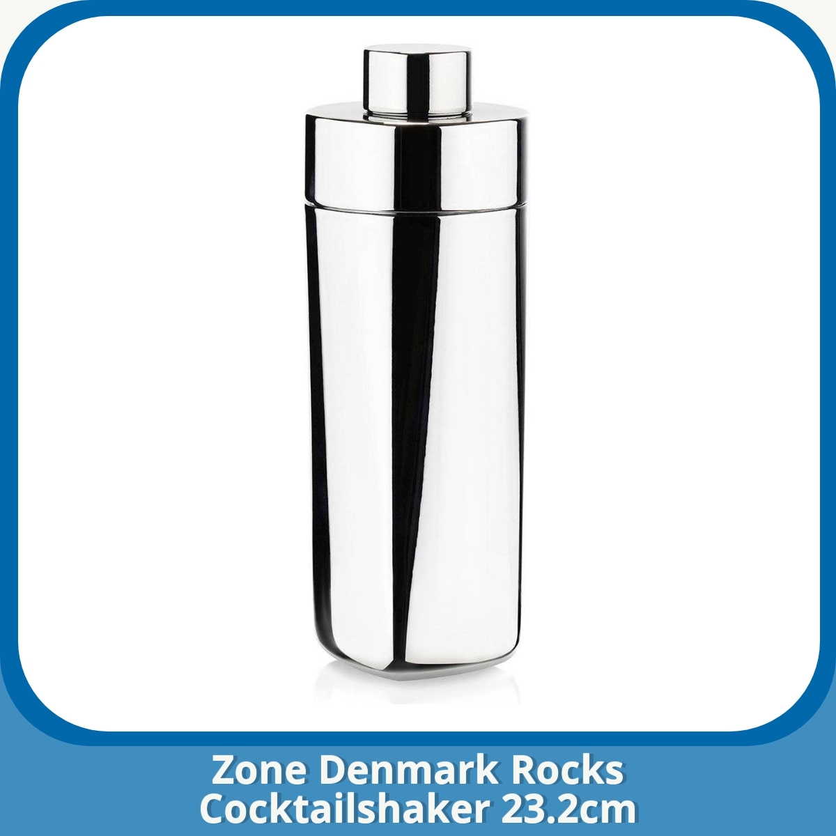 Anmeldelse af Zone Denmark Rocks Cocktailshaker 23.2cm