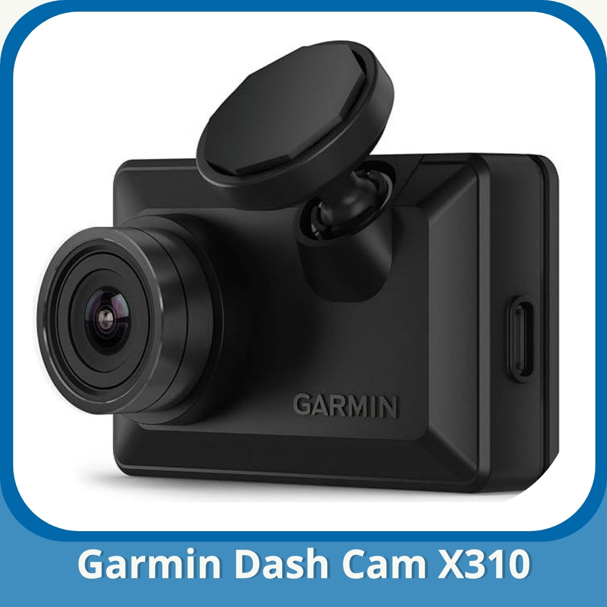 Anmeldelse af Garmin Dash Cam X310