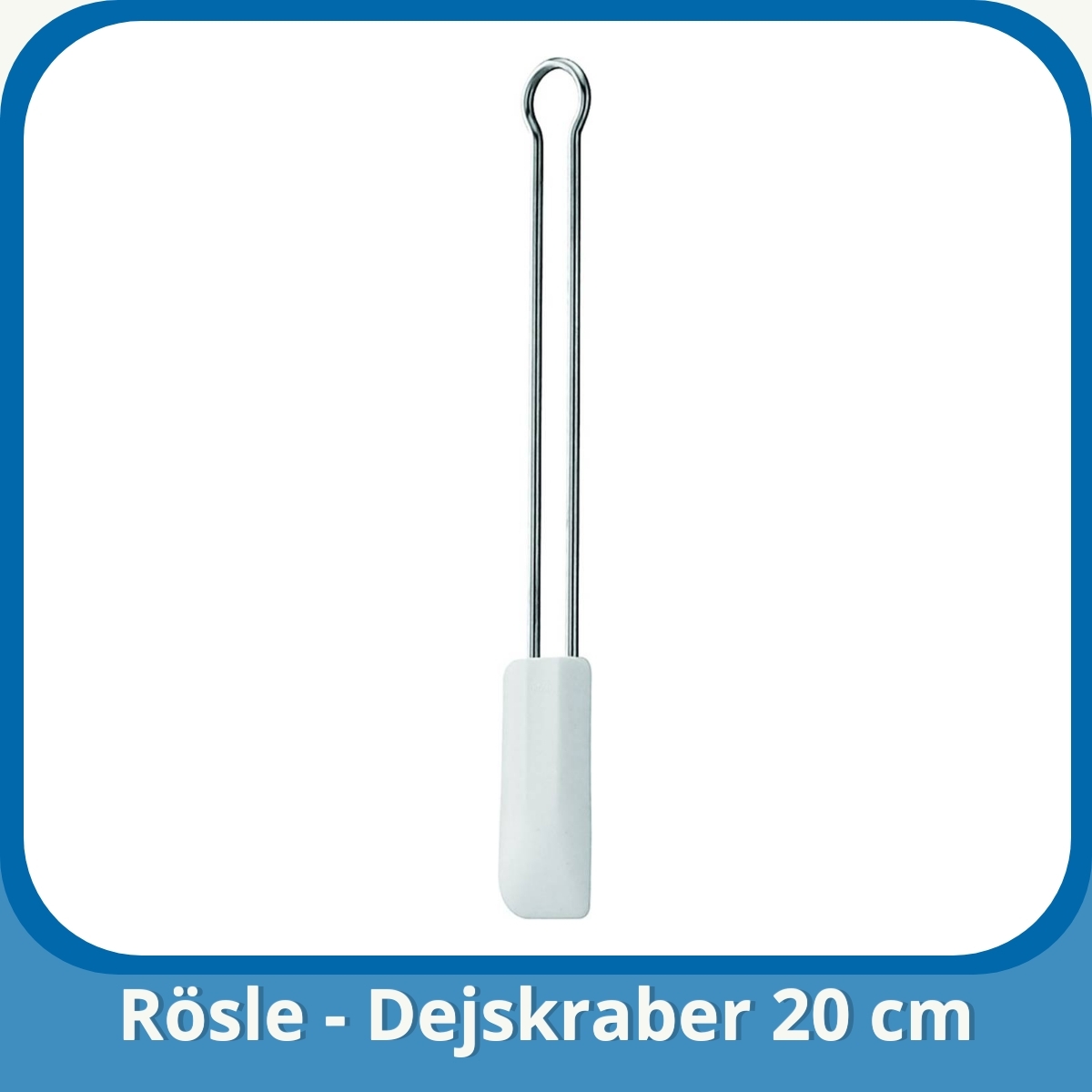 Anmeldelse af Rösle - Dejskraber 20 cm