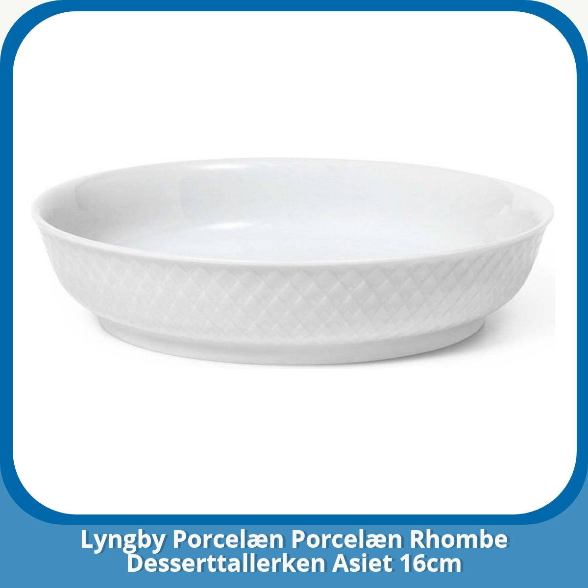 Anmeldelse af Lyngby Porcelæn Porcelæn Rhombe Desserttallerken Asiet 16cm