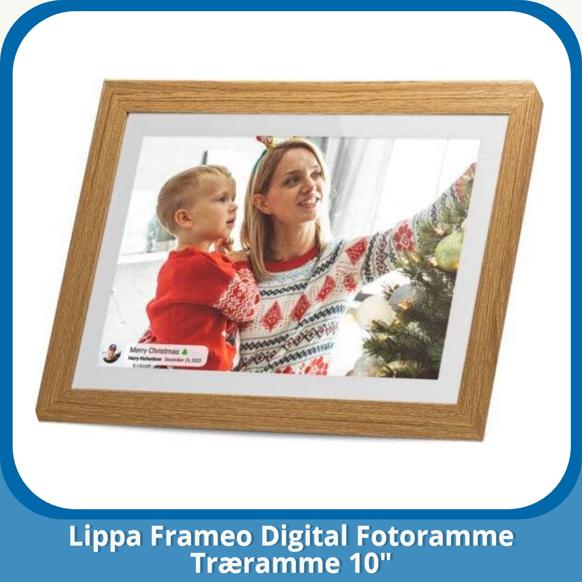 Anmeldelse af Lippa Frameo Digital Fotoramme Træramme 10