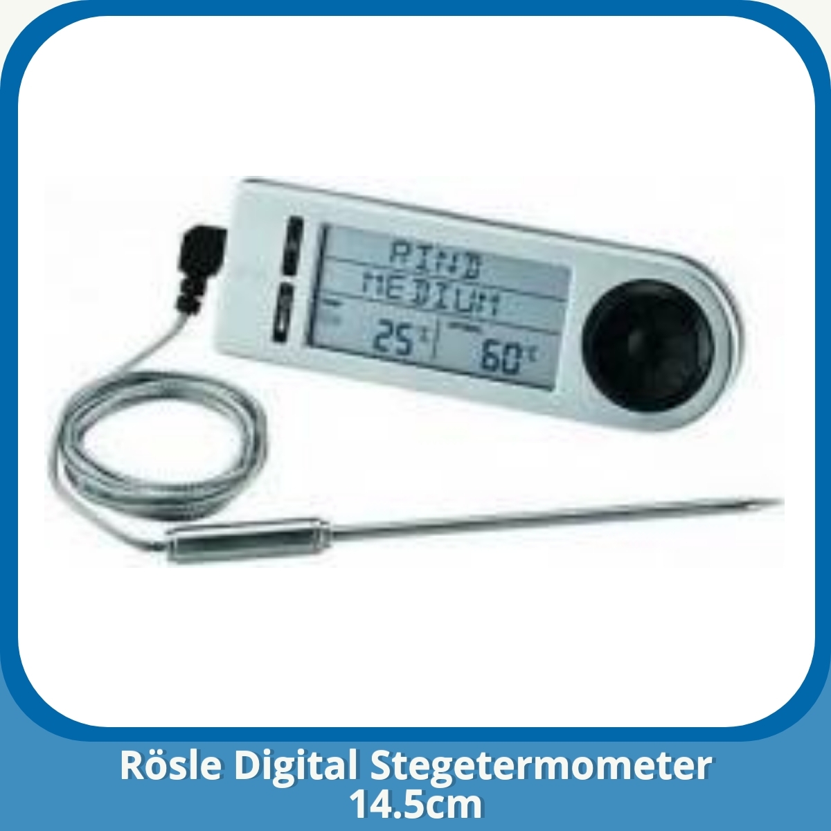 Anmeldelse af Rösle Digital Stegetermometer 14.5cm