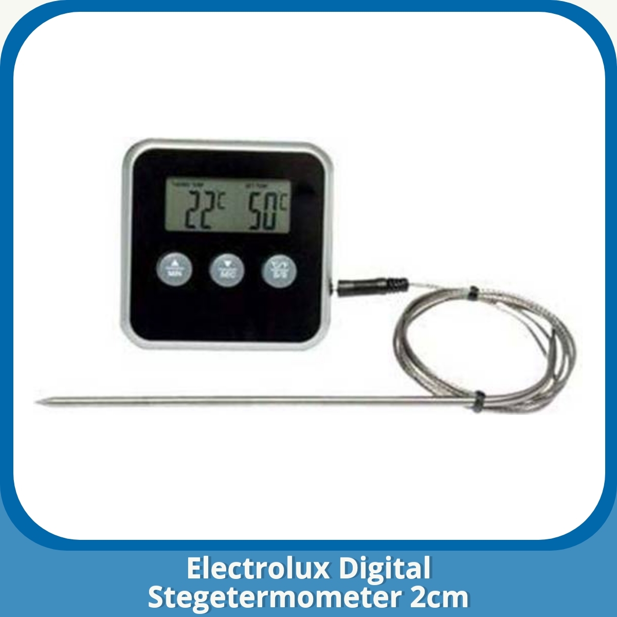 Anmeldelse af Electrolux Digital Stegetermometer 2cm