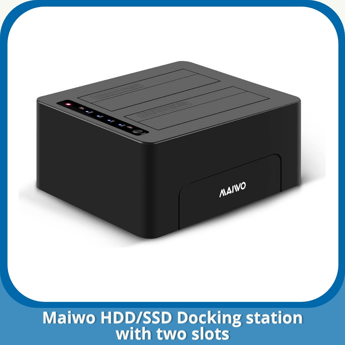 Anmeldelse af Maiwo HDD/SSD Docking station with two slots