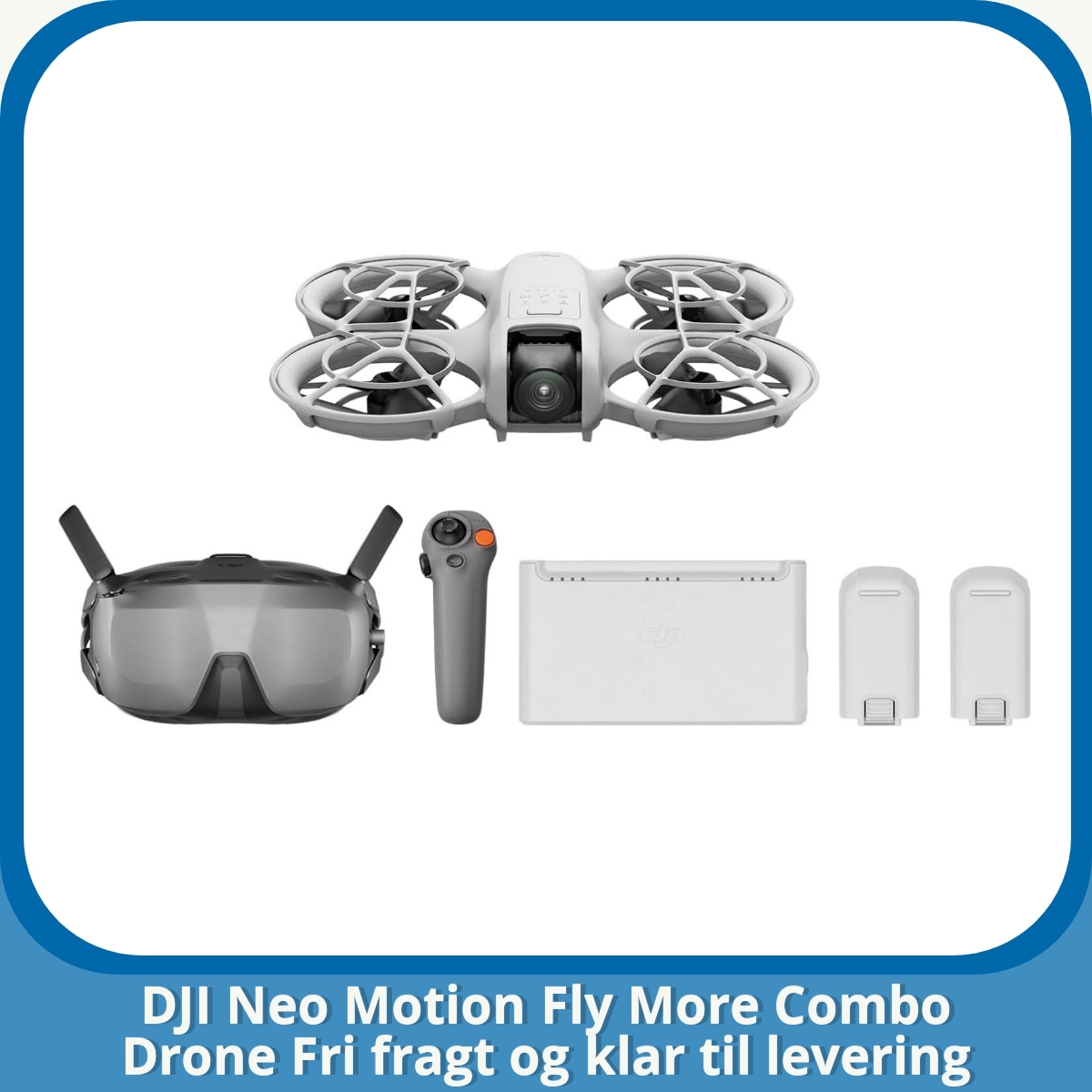 Anmeldelse af DJI Neo Motion Fly More Combo Drone Fri fragt og klar til levering