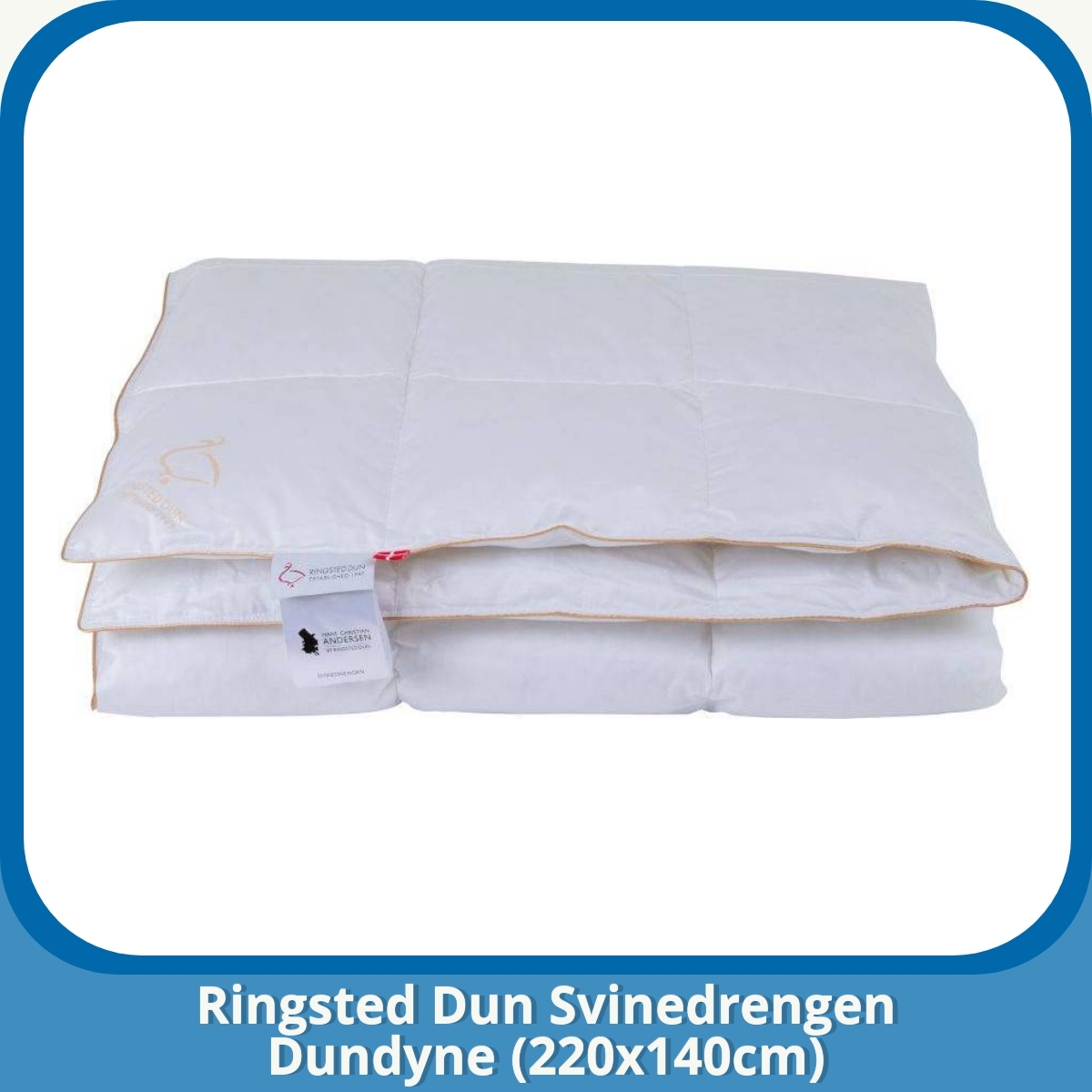 Anmeldelse af Ringsted Dun Svinedrengen Dundyne (220x140cm)