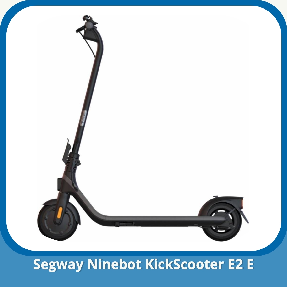 Anmeldelse af Segway Ninebot KickScooter E2 E