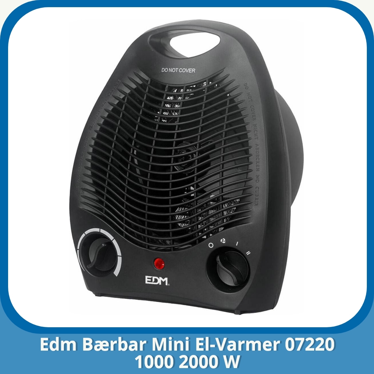 Anmeldelse af Edm Bærbar Mini El-Varmer 07220 1000 2000 W