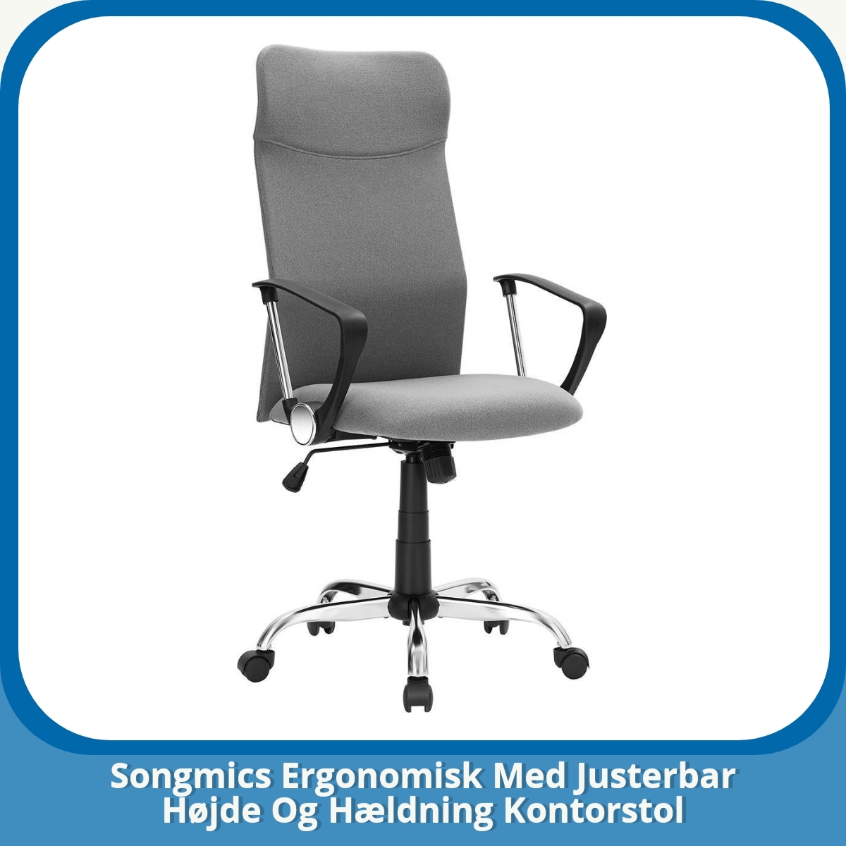 Anmeldelse af Songmics Ergonomisk Med Justerbar Højde Og Hældning Kontorstol