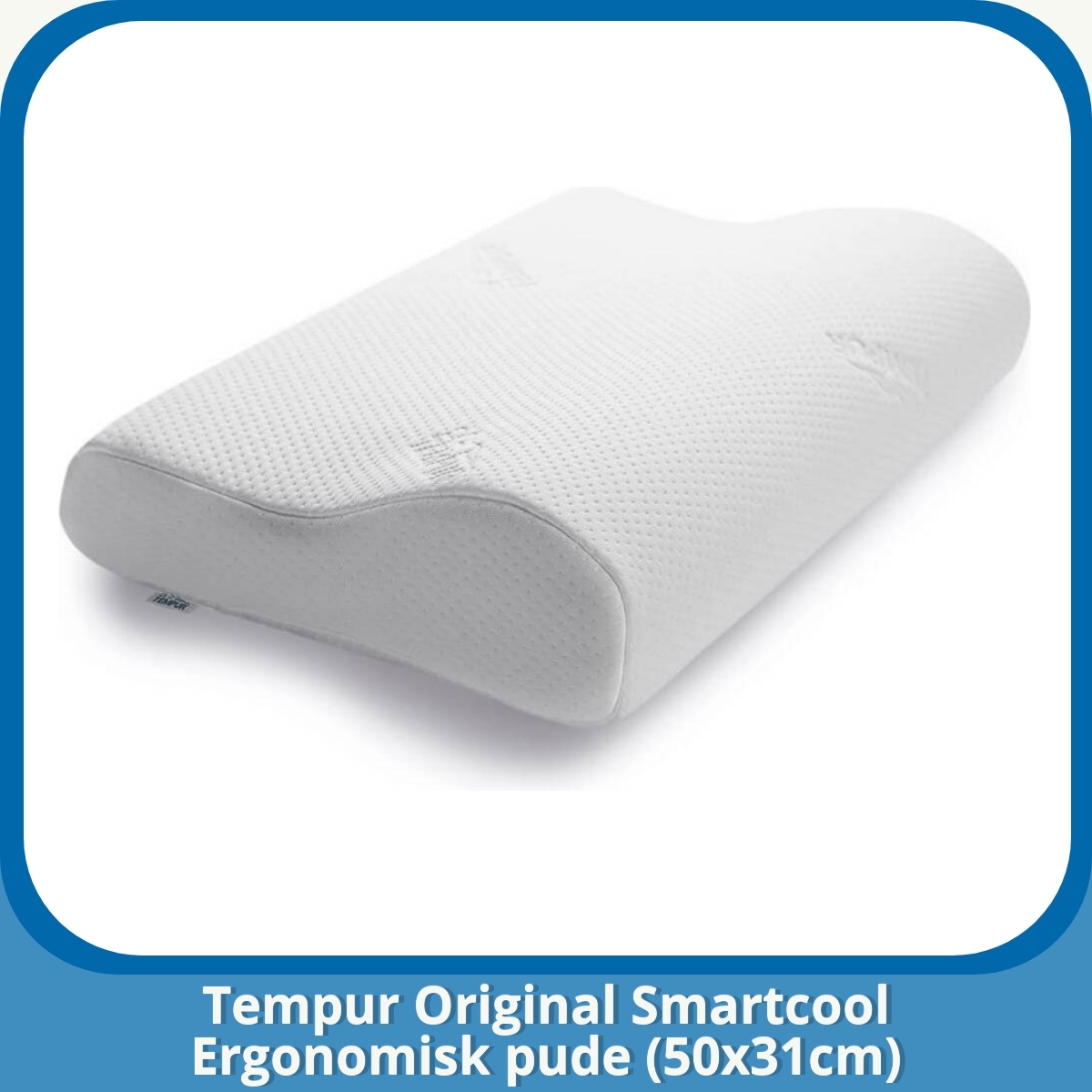Anmeldelse af Tempur Original Smartcool Ergonomisk pude (50x31cm)
