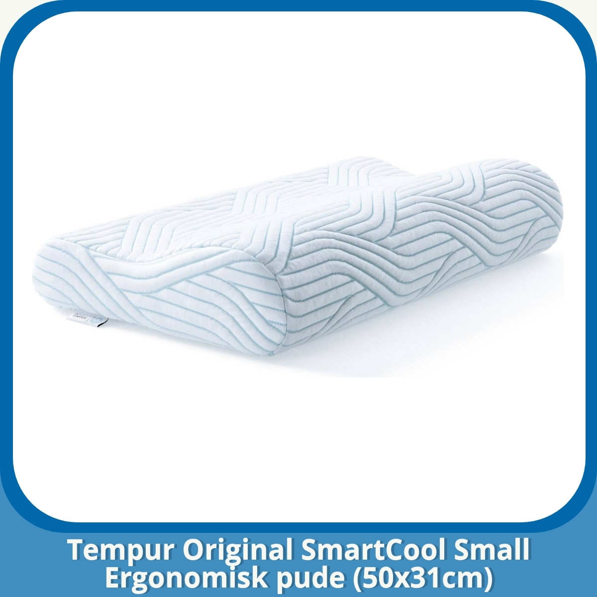 Anmeldelse af Tempur Original SmartCool Small Ergonomisk pude (50x31cm)