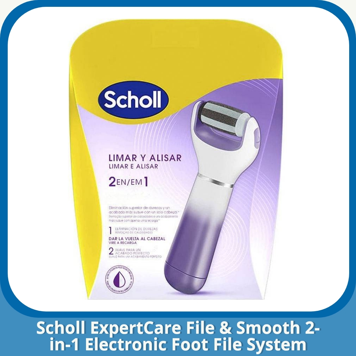 Anmeldelse af Scholl ExpertCare File & Smooth 2-in-1 Electronic Foot File System