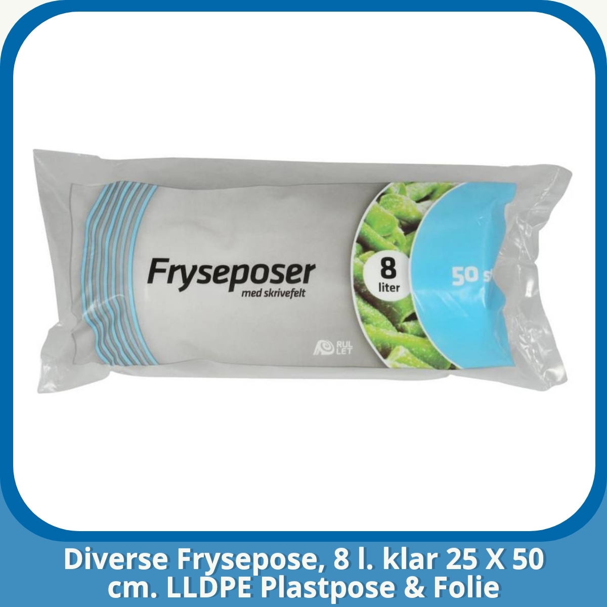 Anmeldelse af Diverse Frysepose, 8 l. klar 25 X 50 cm. LLDPE Plastpose & Folie