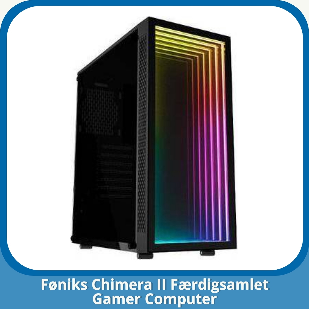 Anmeldelse af Føniks Chimera II Færdigsamlet Gamer Computer