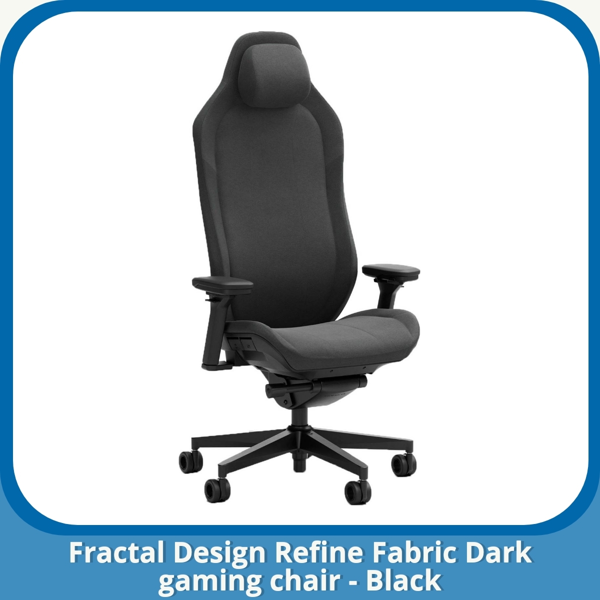 Anmeldelse af Fractal Design Refine Fabric Dark gaming chair - Black