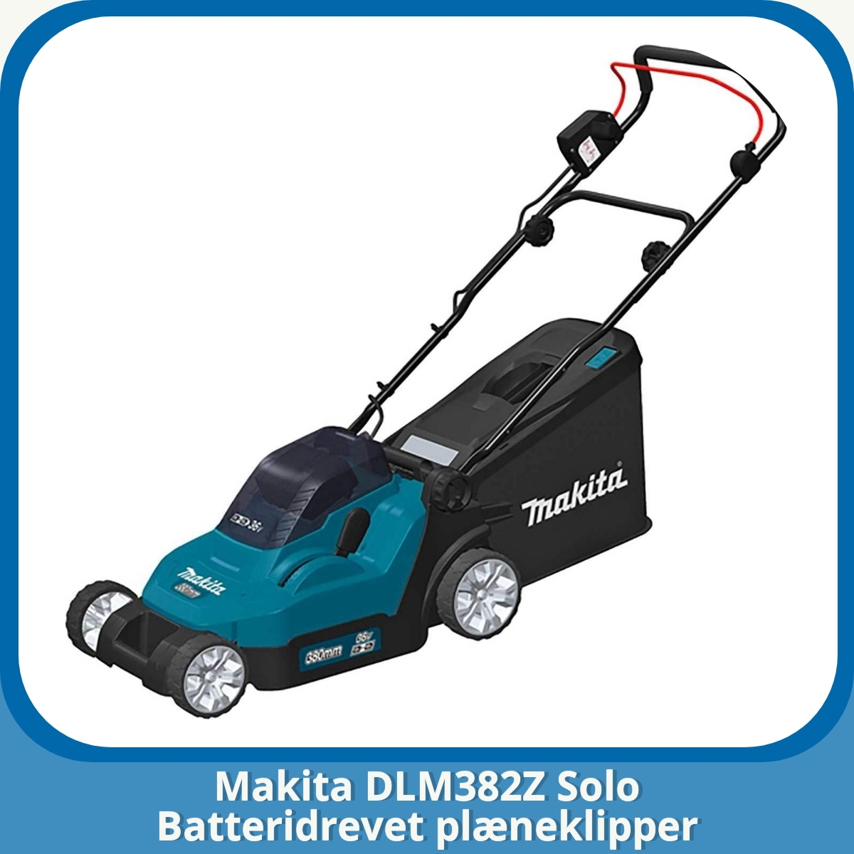 Anmeldelse af Makita DLM382Z Solo Batteridrevet plæneklipper