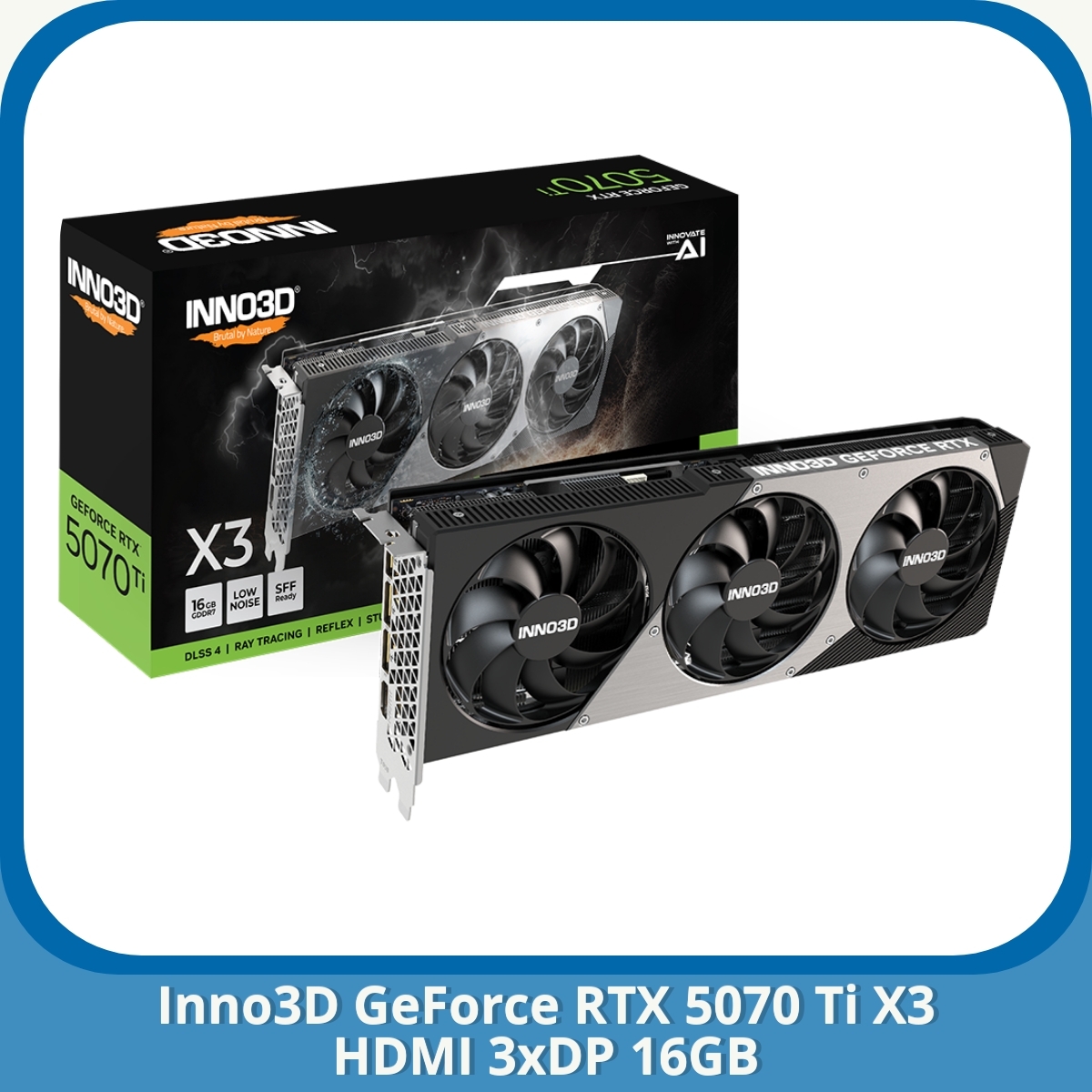 Anmeldelse af Inno3D GeForce RTX 5070 Ti X3 HDMI 3xDP 16GB