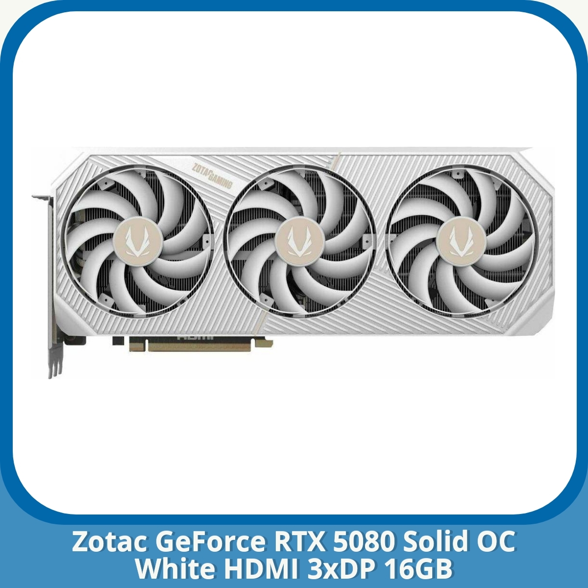 Anmeldelse af Zotac GeForce RTX 5080 Solid OC White HDMI 3xDP 16GB