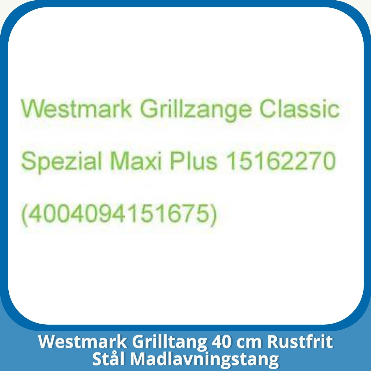 Anmeldelse af Westmark Grilltang 40 cm Rustfrit Stål Madlavningstang
