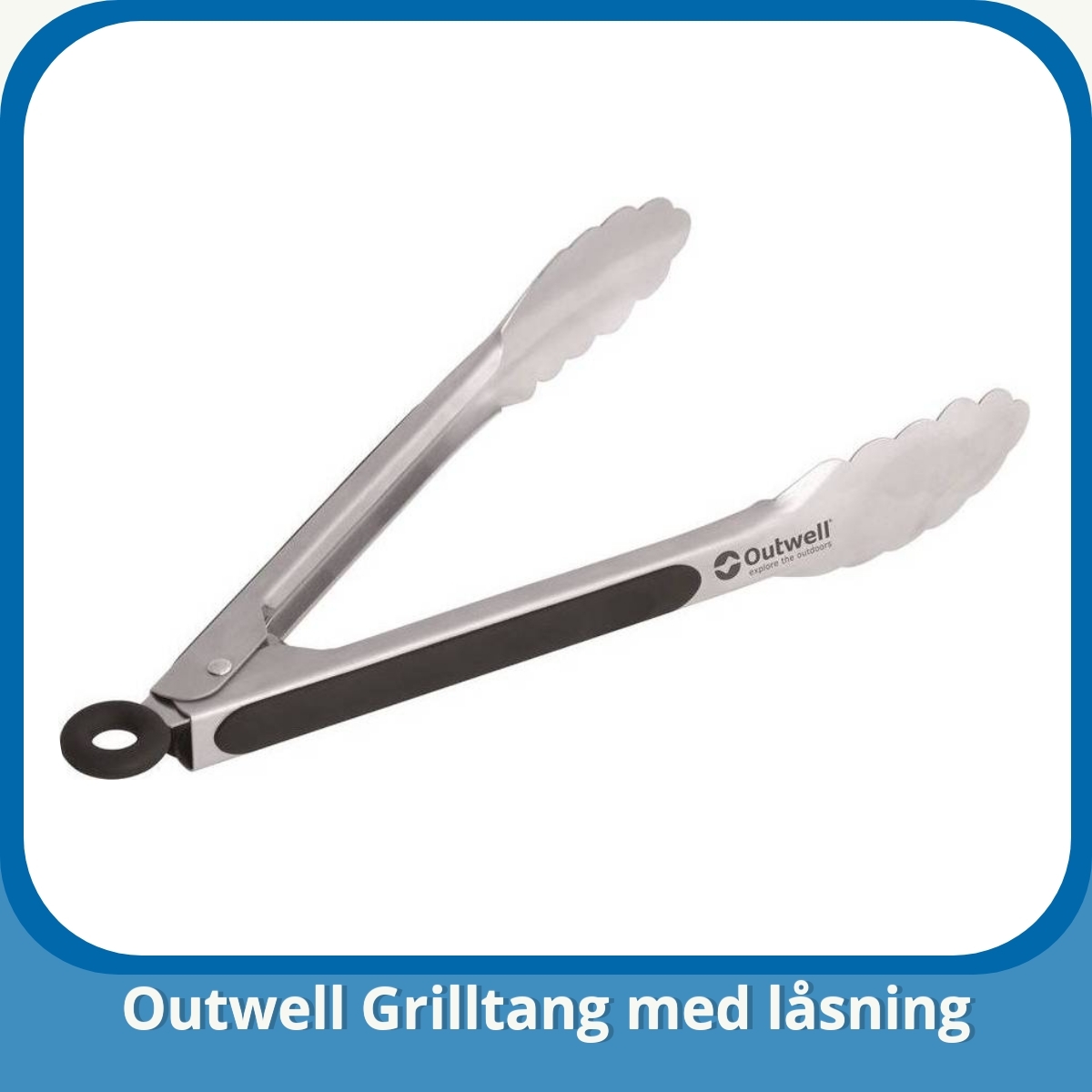 Anmeldelse af Outwell Grilltang med låsning