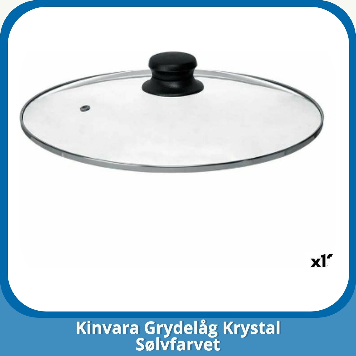 Anmeldelse af Kinvara Grydelåg Krystal Sølvfarvet