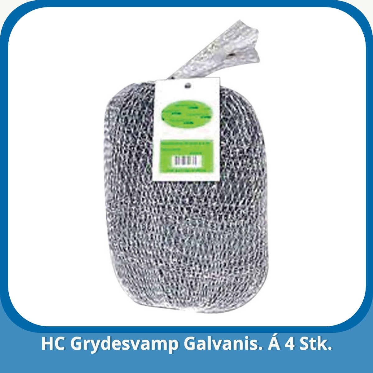 Anmeldelse af HC Grydesvamp Galvanis. Á 4 Stk.