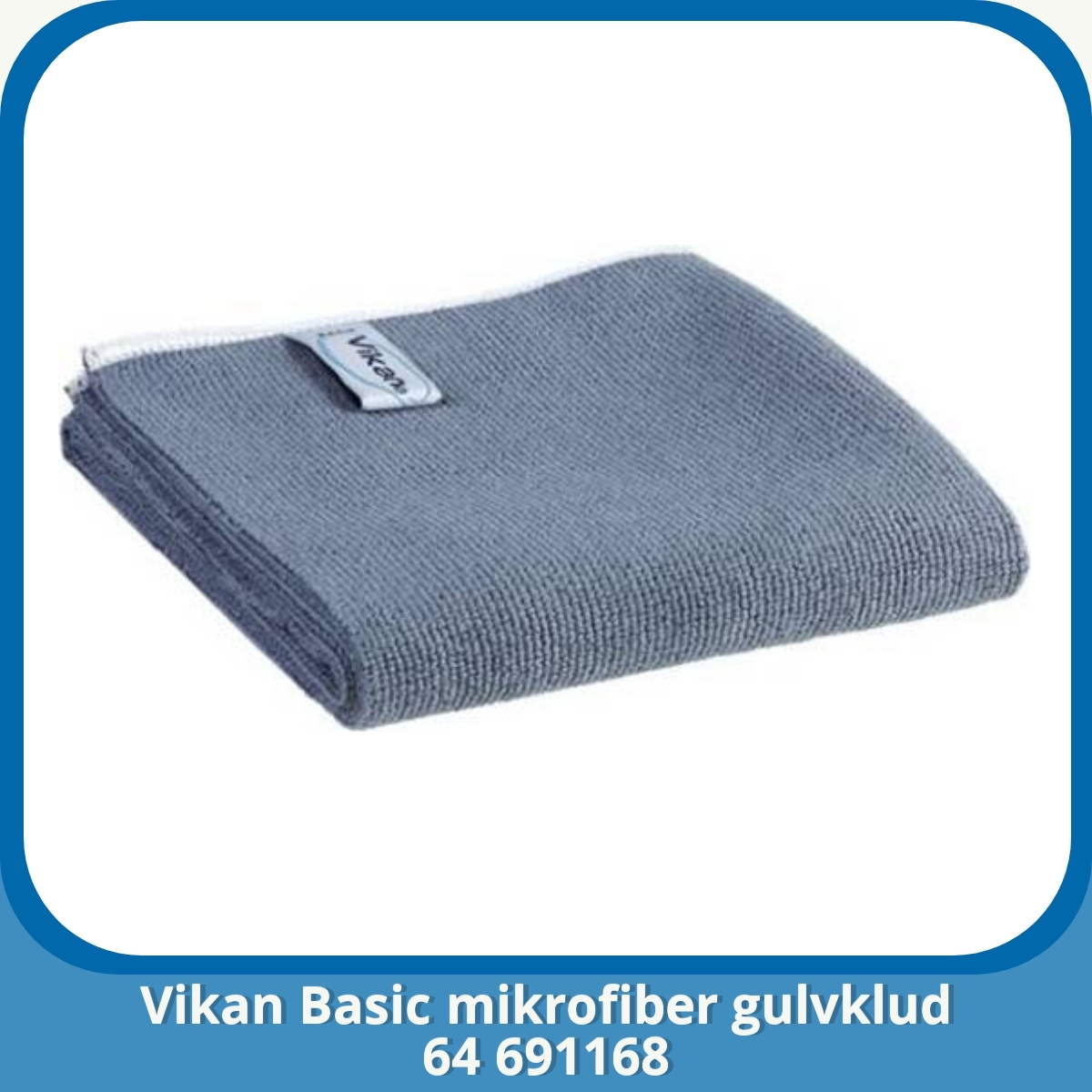 Anmeldelse af Vikan Basic mikrofiber gulvklud 64 691168