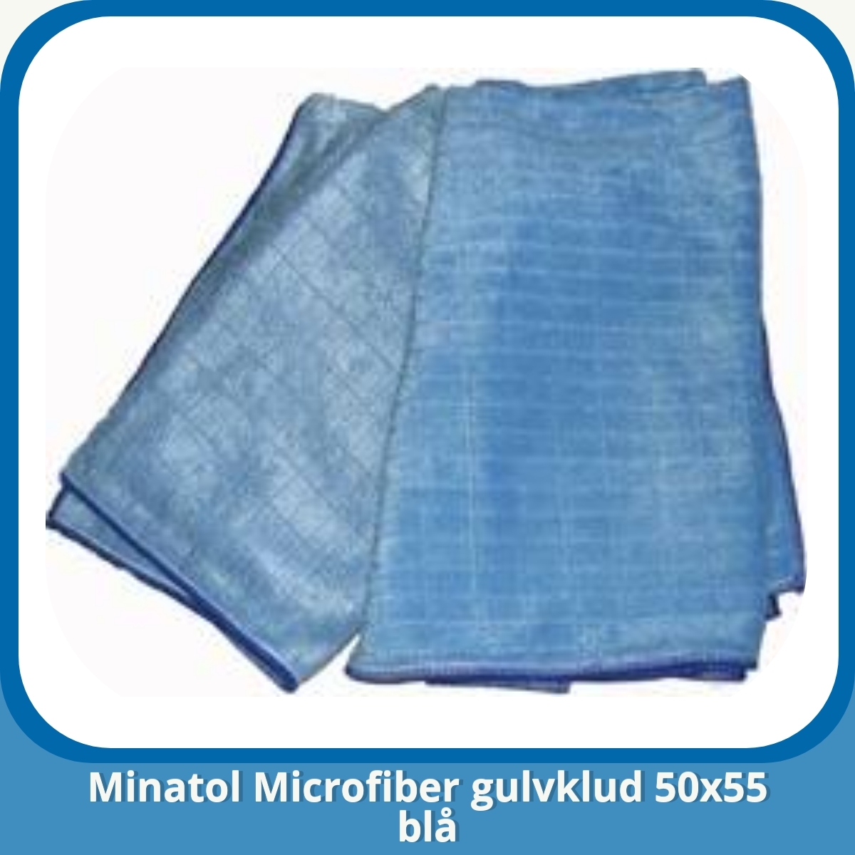 Anmeldelse af Minatol Microfiber gulvklud 50x55 blå