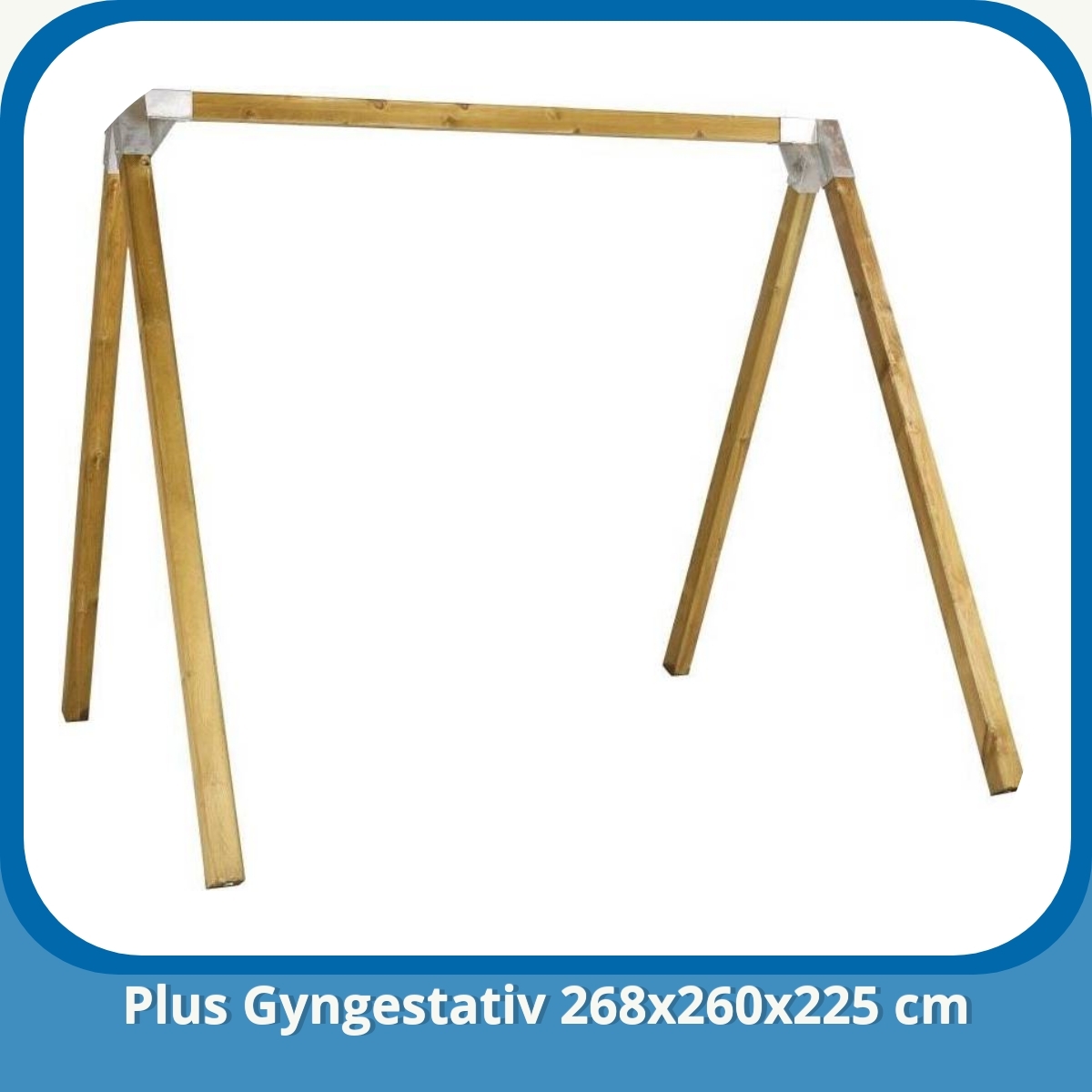Anmeldelse af Plus Gyngestativ 268x260x225 cm