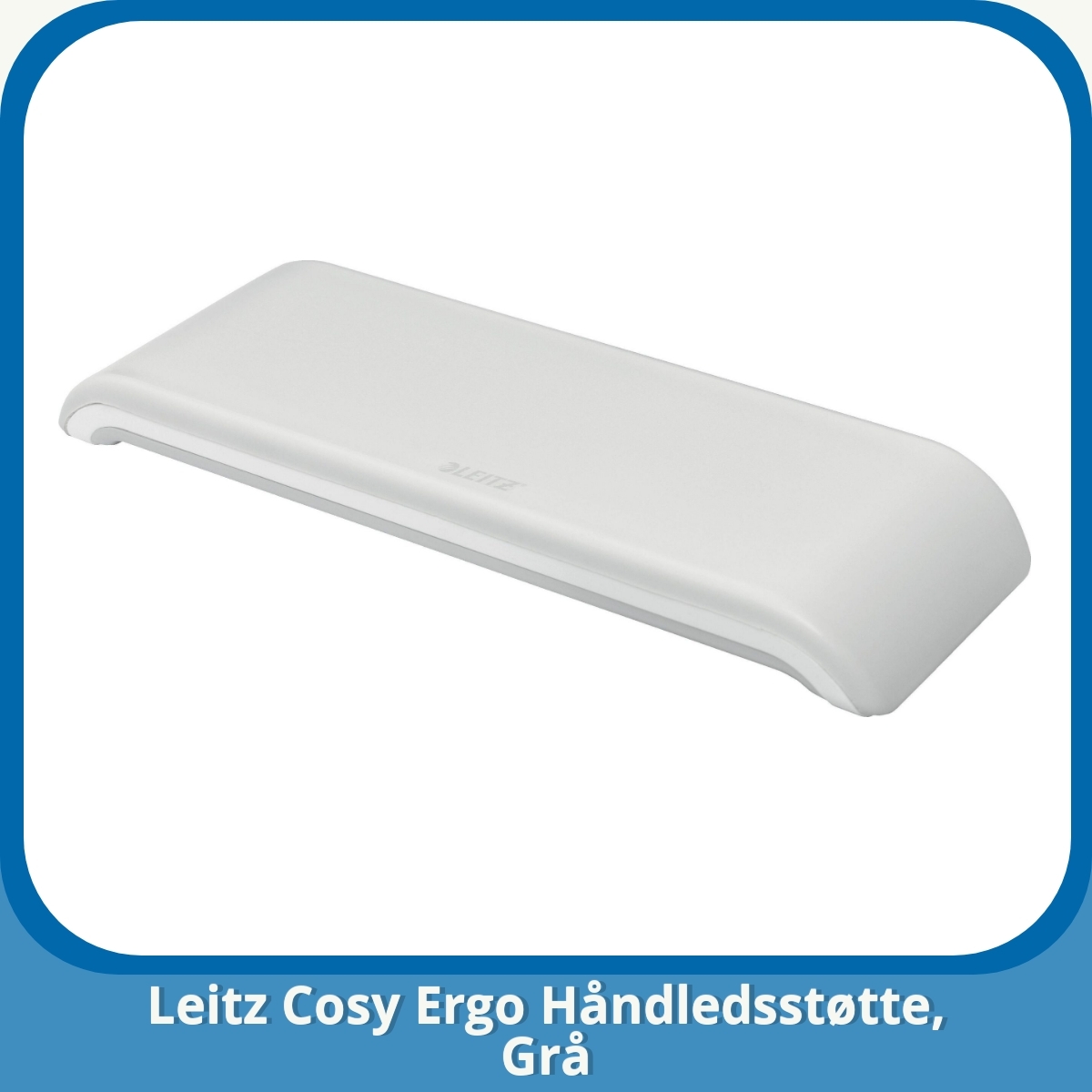 Anmeldelse af Leitz Cosy Ergo Håndledsstøtte, Grå