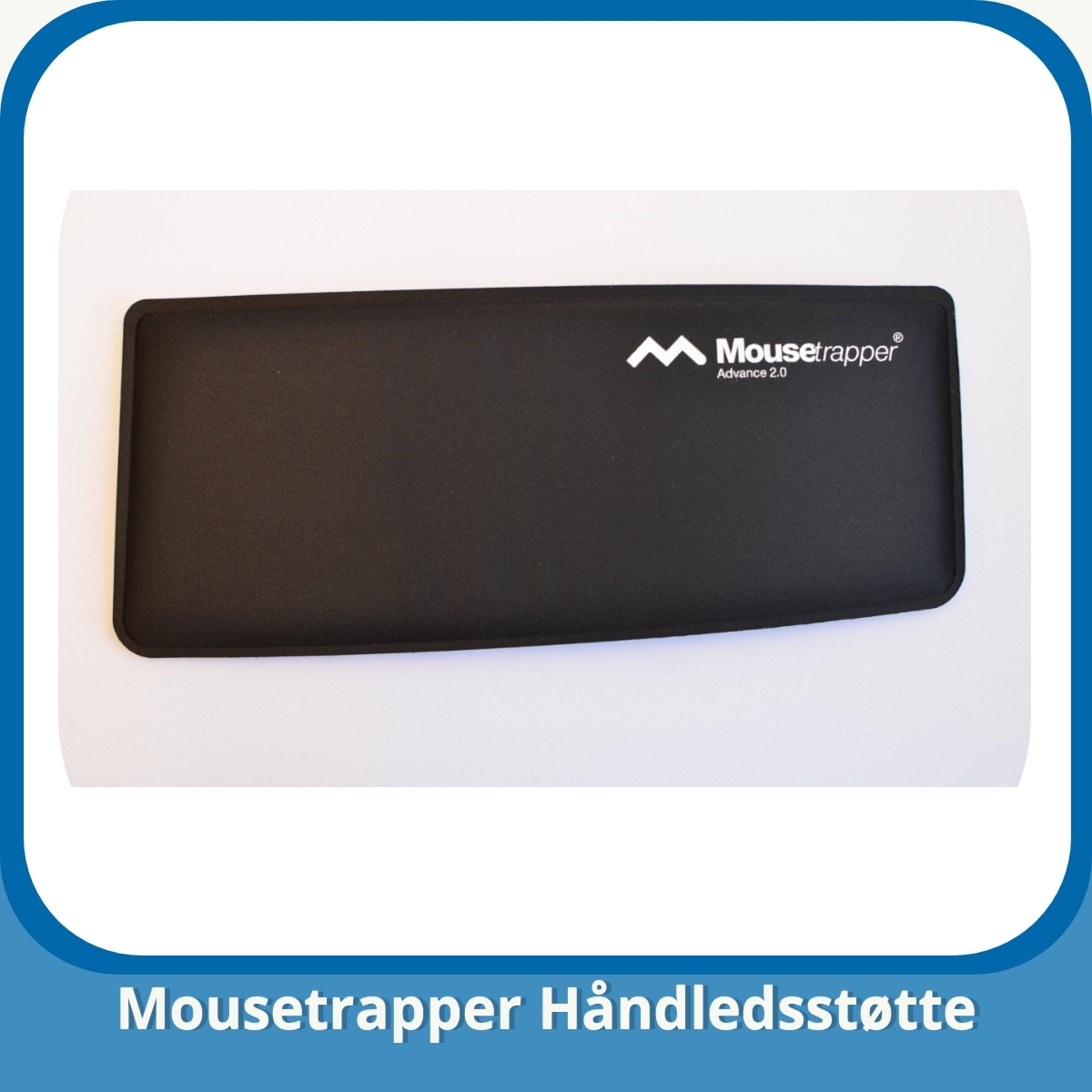 Anmeldelse af Mousetrapper Håndledsstøtte