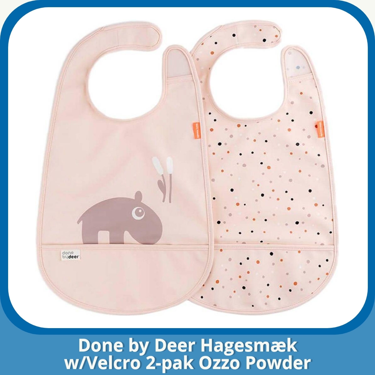 Anmeldelse af Done by Deer Hagesmæk w/Velcro 2-pak Ozzo Powder