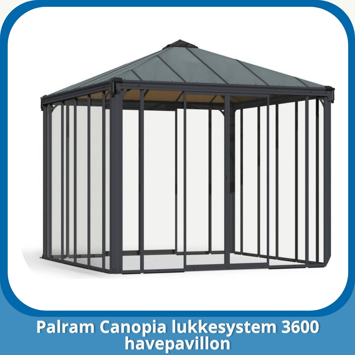Anmeldelse af Palram Canopia lukkesystem 3600 havepavillon
