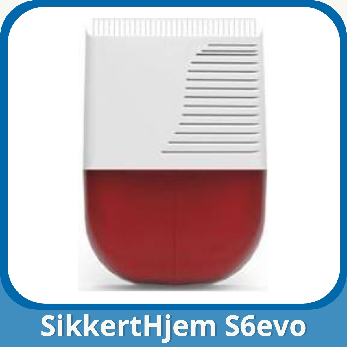 Anmeldelse af SikkertHjem S6evo
