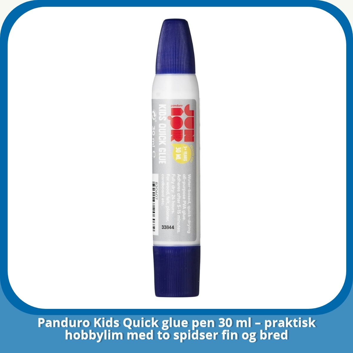 Anmeldelse af Panduro Kids Quick glue pen 30 ml – praktisk hobbylim med to spidser fin og bred
