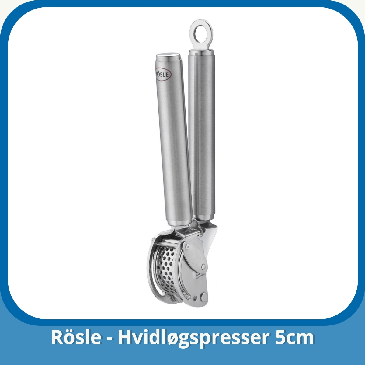 Anmeldelse af Rösle - Hvidløgspresser 5cm