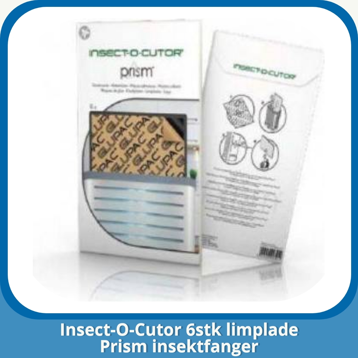 Anmeldelse af Insect-O-Cutor 6stk limplade Prism insektfanger