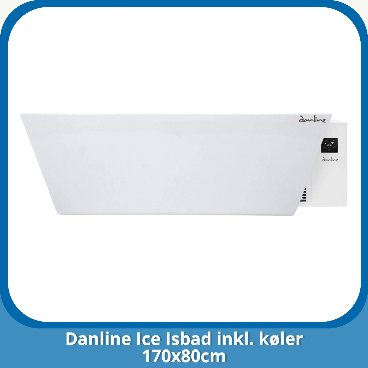 Anmeldelse af Danline Ice Isbad inkl. køler 170x80cm