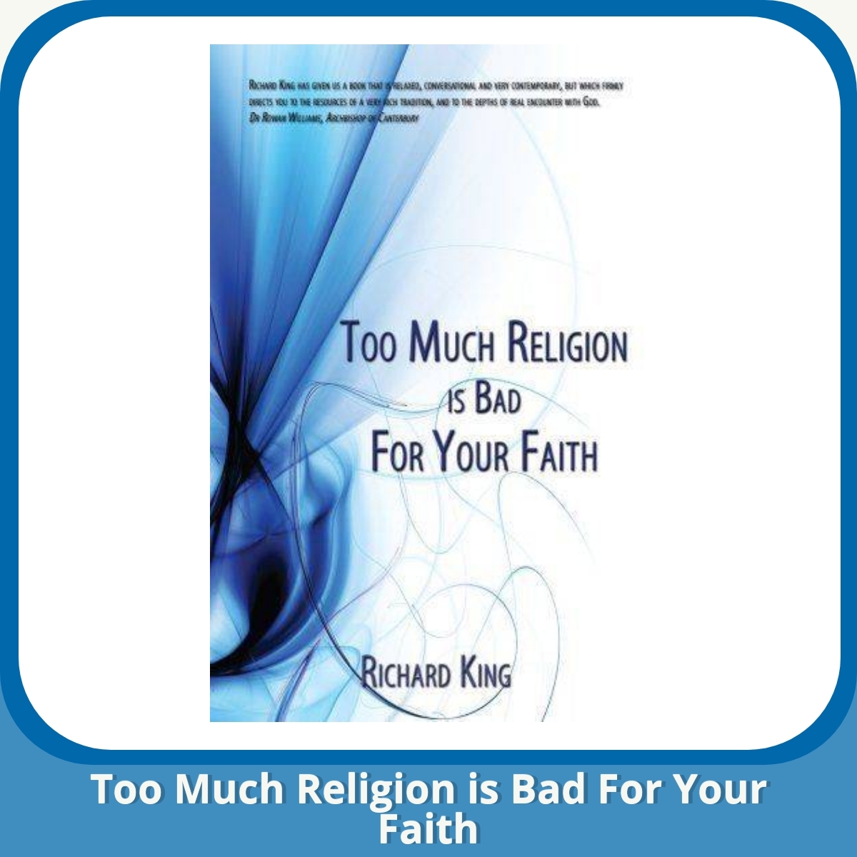 Anmeldelse af Too Much Religion is Bad For Your Faith