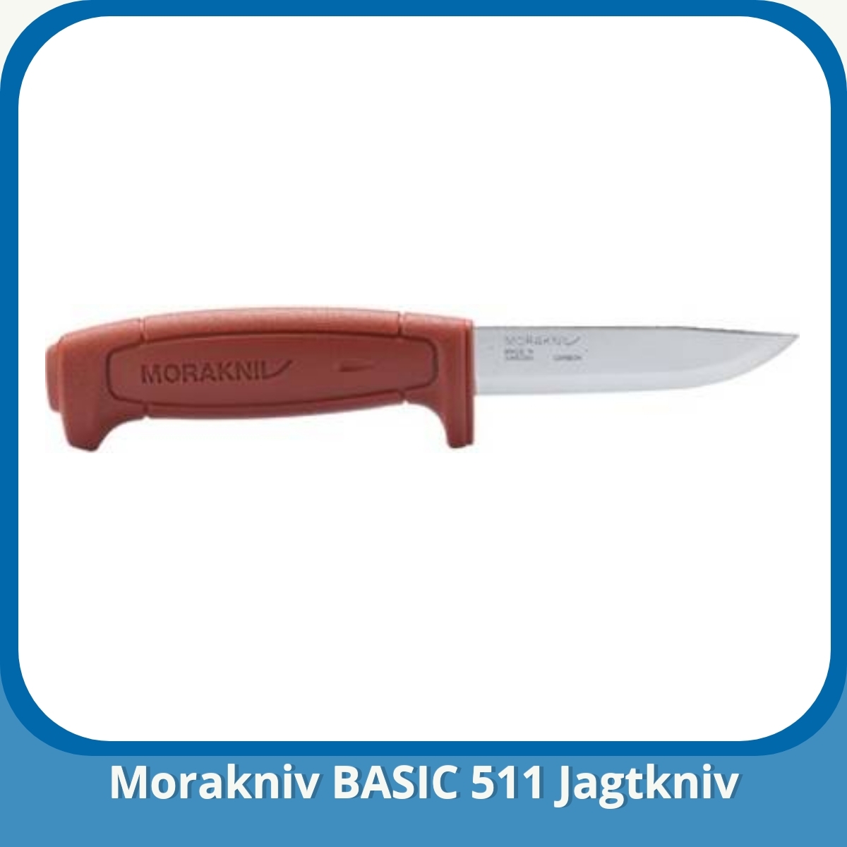 Anmeldelse af Morakniv BASIC 511 Jagtkniv