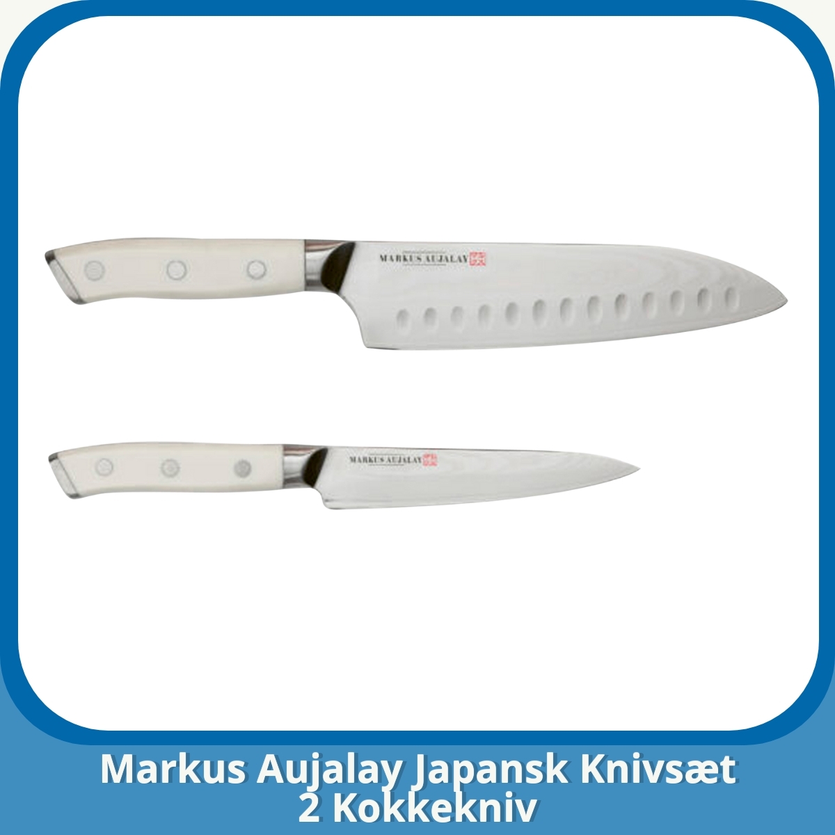 Anmeldelse af Markus Aujalay Japansk Knivsæt 2 Kokkekniv
