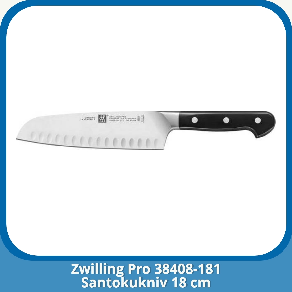 Anmeldelse af Zwilling Pro 38408-181 Santokukniv 18 cm