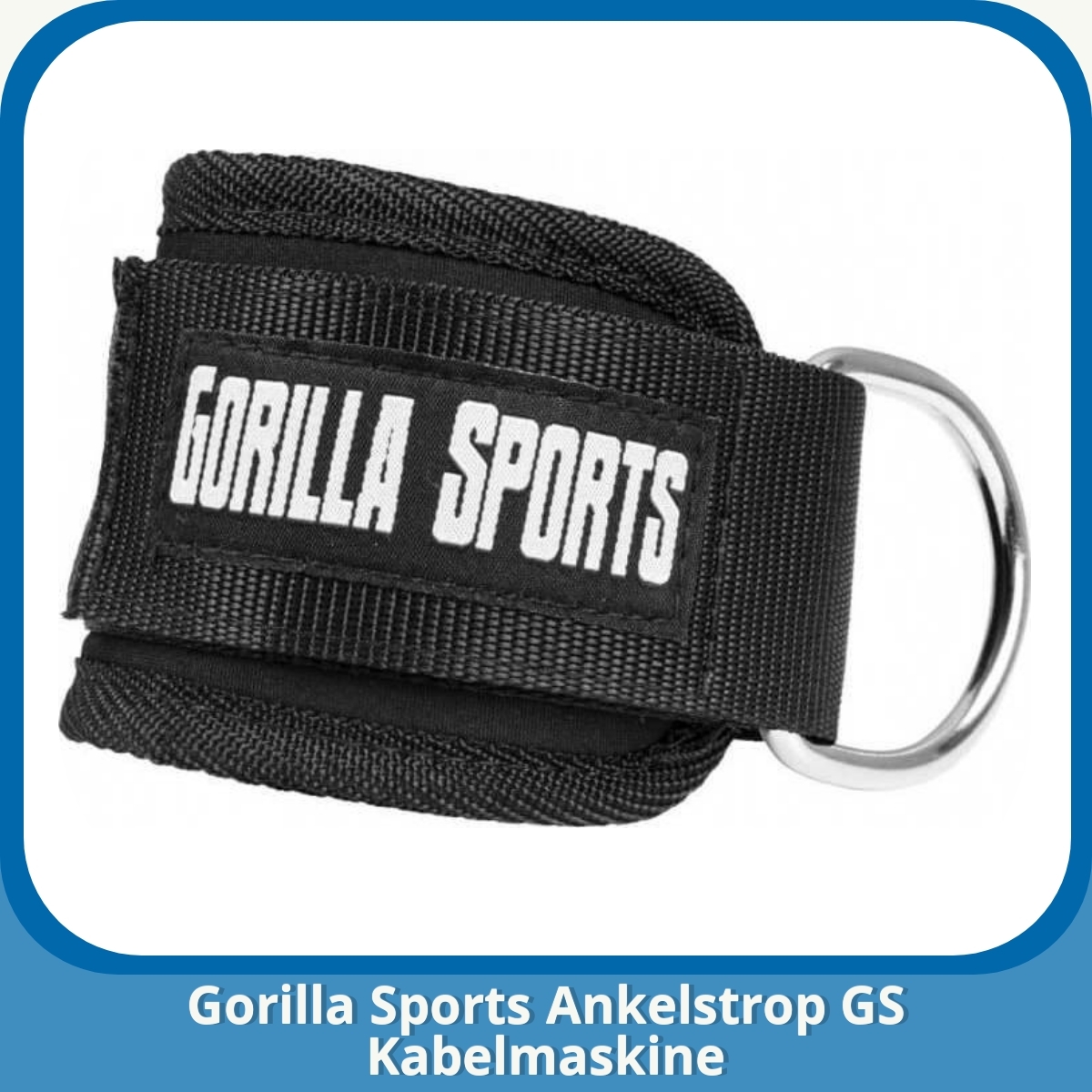 Anmeldelse af Gorilla Sports Ankelstrop GS Kabelmaskine