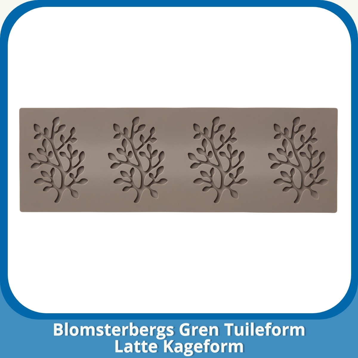 Anmeldelse af Blomsterbergs Gren Tuileform Latte Kageform