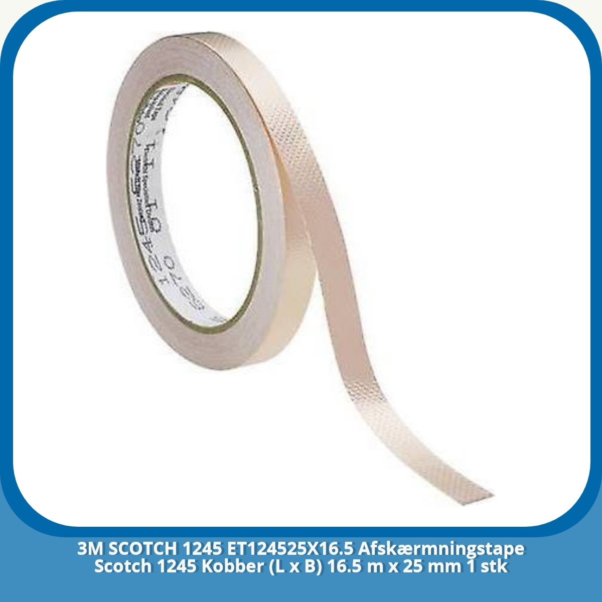 Anmeldelse af 3M SCOTCH 1245 ET124525X16.5 Afskærmningstape Scotch 1245 Kobber (L x B) 16.5 m x 25 mm 1 stk