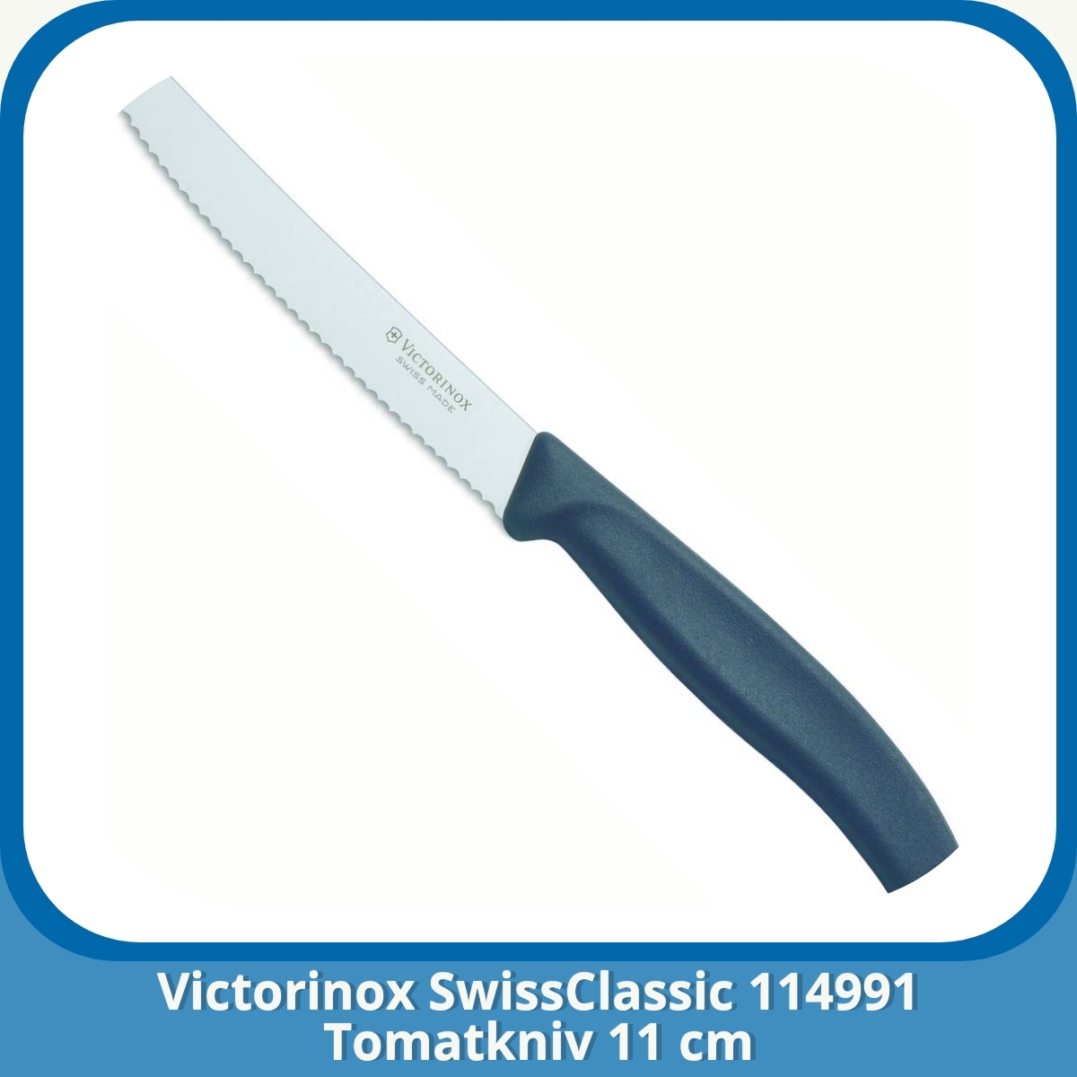 Anmeldelse af Victorinox SwissClassic 114991 Tomatkniv 11 cm