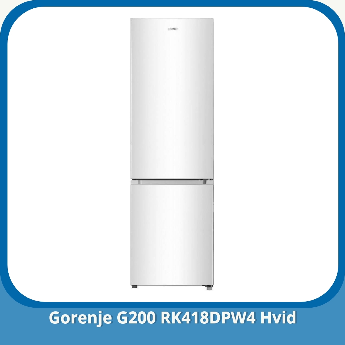 Anmeldelse af Gorenje G200 RK418DPW4 Hvid