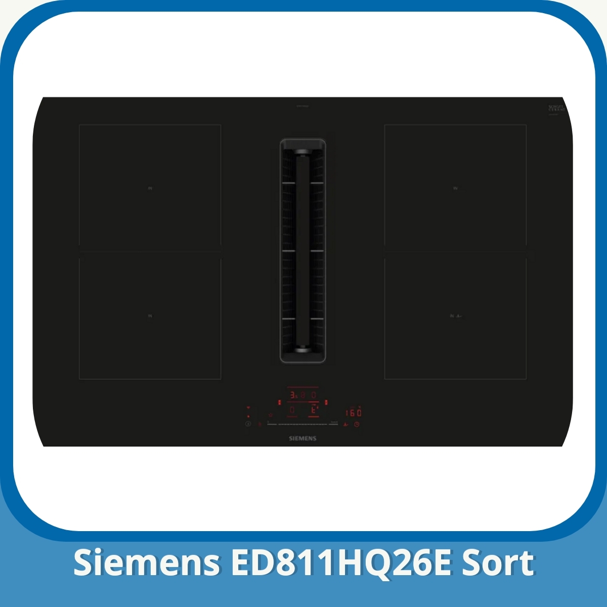Anmeldelse af Siemens ED811HQ26E Sort