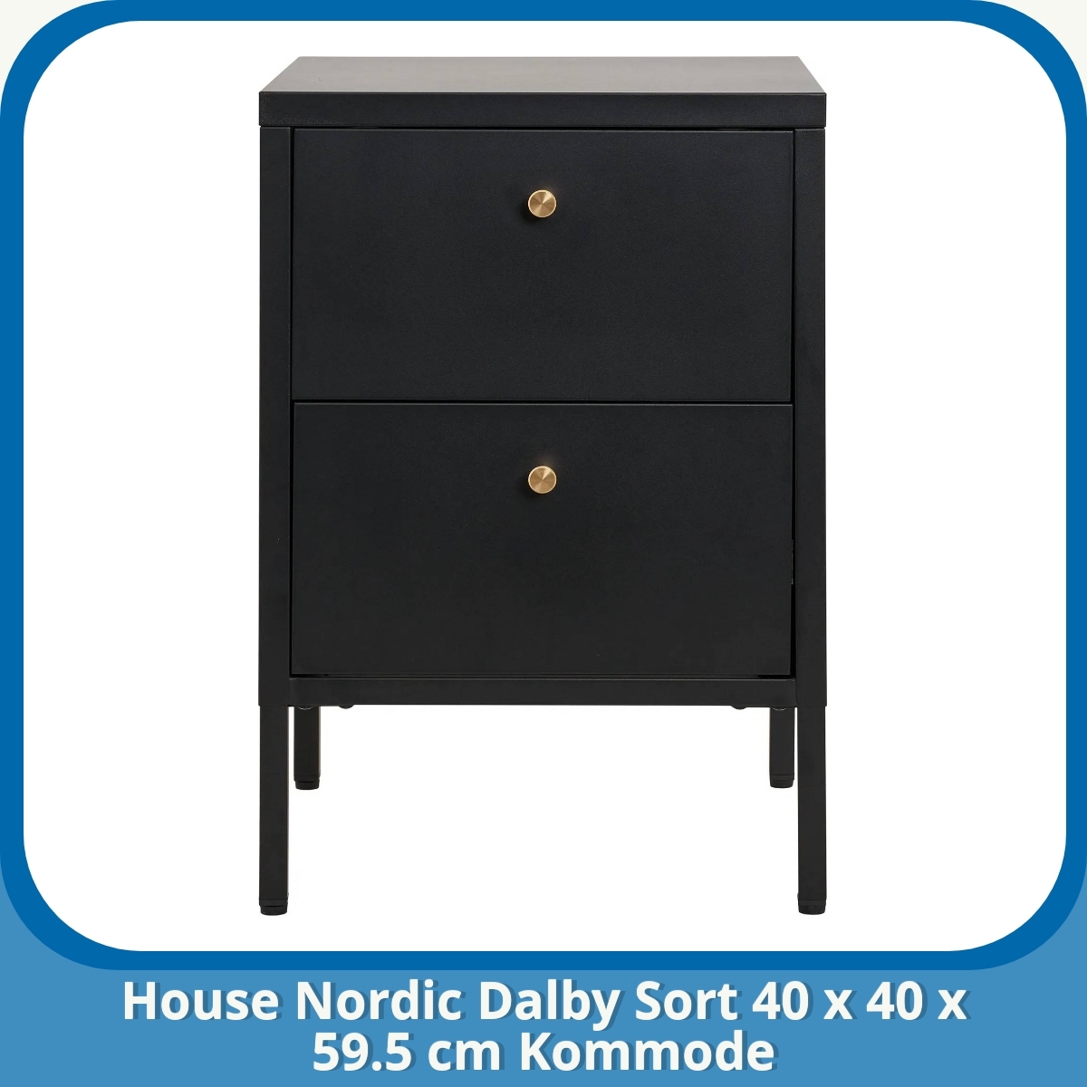 Anmeldelse af House Nordic Dalby Sort 40 x 40 x 59.5 cm Kommode